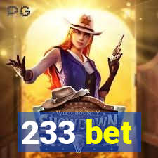 233 bet